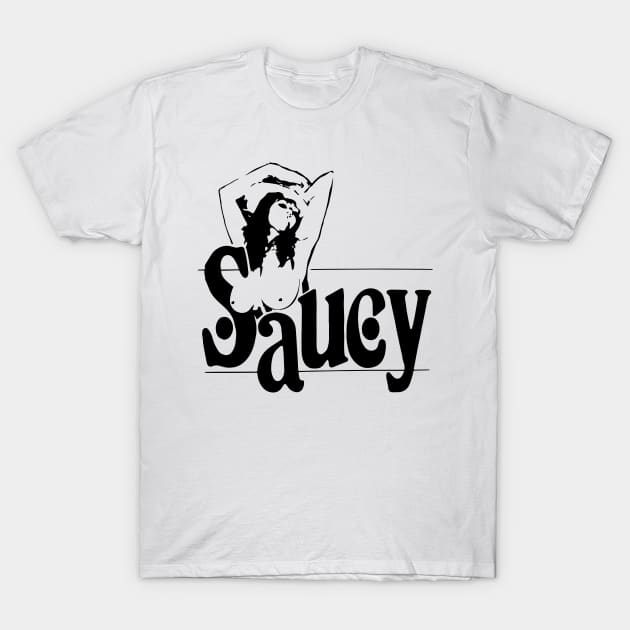 SAUCY T-Shirt by TheCosmicTradingPost